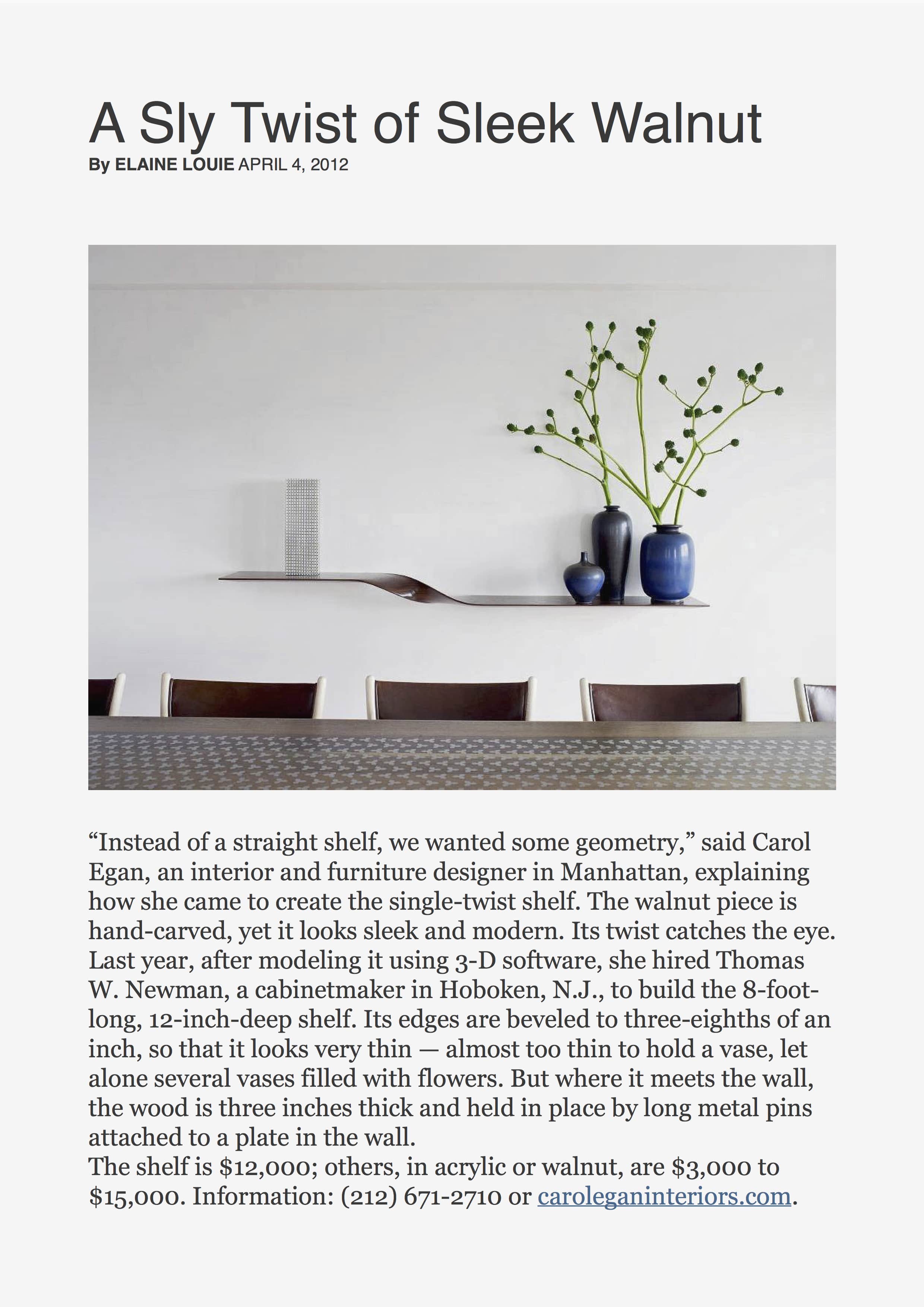 A photograph of the CE01 180 Twist Shelf walnut by Carol Egan featured in April 2012 of New York Times.